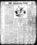 Newspaper: The Houston Post. (Houston, Tex.), Vol. 21, No. 151, Ed. 1 Sunday, Au…