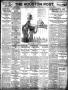Newspaper: The Houston Post. (Houston, Tex.), Vol. 28, Ed. 1 Monday, June 9, 1913