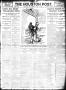 Primary view of The Houston Post. (Houston, Tex.), Vol. 25, Ed. 1 Friday, March 4, 1910