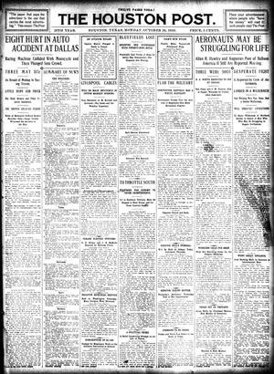 Primary view of object titled 'The Houston Post. (Houston, Tex.), Vol. 26, Ed. 1 Monday, October 24, 1910'.