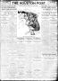 Thumbnail image of item number 1 in: 'The Houston Post. (Houston, Tex.), Vol. 27, Ed. 1 Wednesday, July 17, 1912'.