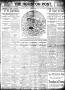 Thumbnail image of item number 1 in: 'The Houston Post. (Houston, Tex.), Vol. 24, Ed. 1 Saturday, November 28, 1908'.