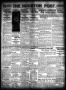 Newspaper: The Houston Post. (Houston, Tex.), Vol. 33, No. 348, Ed. 1 Monday, Ma…
