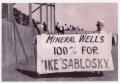 Thumbnail image of item number 1 in: 'Mineral Wells is 100% for "Ike" Sablosky'.