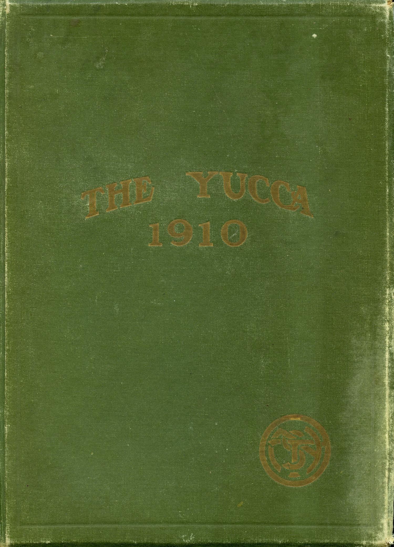 The Yucca, Yearbook of North Texas State Normal School, 1910
                                                
                                                    Front Cover
                                                