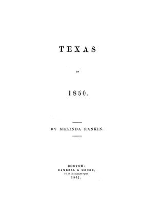 Primary view of object titled 'Texas in 1850. By Melinda Rankin.'.