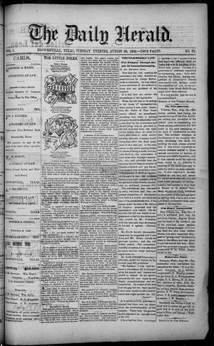 Primary view of object titled 'The Daily Herald (Brownsville, Tex.), Vol. 1, No. 50, Ed. 1, Tuesday, August 30, 1892'.
