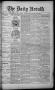 Thumbnail image of item number 1 in: 'The Daily Herald (Brownsville, Tex.), Vol. 1, No. 50, Ed. 1, Tuesday, August 30, 1892'.