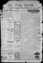 Newspaper: The Daily Herald (Brownsville, Tex.), Vol. 3, No. 199, Ed. 1, Tuesday…