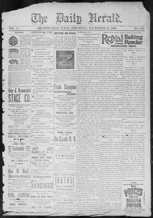 Primary view of object titled 'The Daily Herald (Brownsville, Tex.), Vol. 5, No. 121, Ed. 1, Saturday, November 21, 1896'.