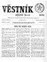 Newspaper: Věstník (West, Tex.), Vol. 56, No. 17, Ed. 1 Wednesday, April 24, 1968
