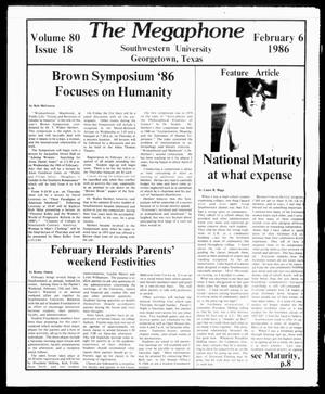 Primary view of object titled 'The Megaphone (Georgetown, Tex.), Vol. 80, No. 18, Ed. 1 Thursday, February 6, 1986'.