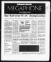 Primary view of Megaphone (Georgetown, Tex.), Vol. 90, No. 29, Ed. 1 Thursday, May 2, 1996