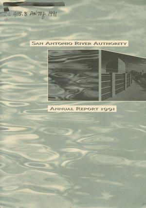Primary view of object titled 'San Antonio River Authority Annual Report: 1991'.