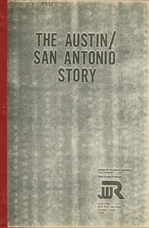 Primary view of object titled 'The Austin/San Antonio Story'.
