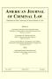 Journal/Magazine/Newsletter: American Journal of Criminal Law, Volume 40, Number 2, Spring 2013