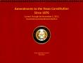 Text: Amendments to the Texas Constitution Since 1876