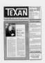Primary view of The Texan Newspaper (Houston, Tex.), Vol. 36, No. 32, Ed. 1 Wednesday, August 10, 1988