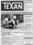 Newspaper: The Texan Newspaper (Houston, Tex.), Vol. 36, No. 6, Ed. 1 Wednesday,…