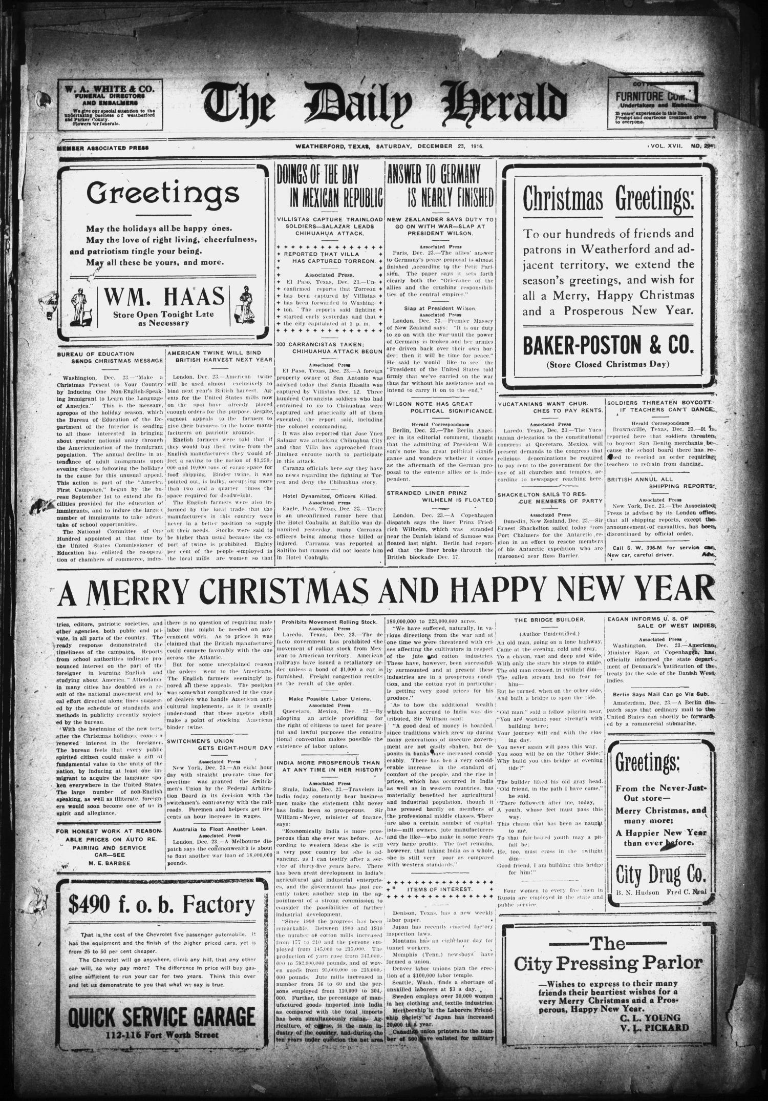 The Daily Herald (Weatherford, Tex.), Vol. 17, No. 294, Ed. 1 Saturday, December 23, 1916
                                                
                                                    [Sequence #]: 1 of 4
                                                