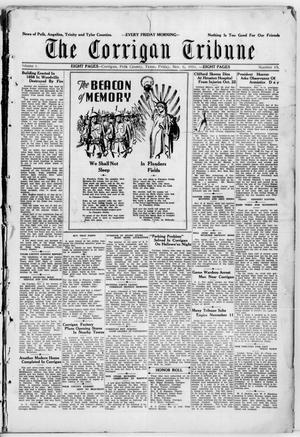 Primary view of object titled 'The Corrigan Tribune (Corrigan, Tex.), Vol. 1, No. 19, Ed. 1 Friday, November 6, 1931'.