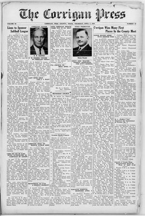 Primary view of object titled 'The Corrigan Press (Corrigan, Tex.), Vol. 44, No. 16, Ed. 1 Thursday, April 7, 1938'.