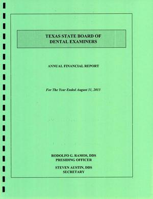 Primary view of object titled 'Texas State Board of Dental Examiners Annual Financial Report: 2013'.