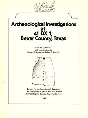 Primary view of object titled 'Archaeological Investigations at 41 BX 1, Bexar County, Texas'.