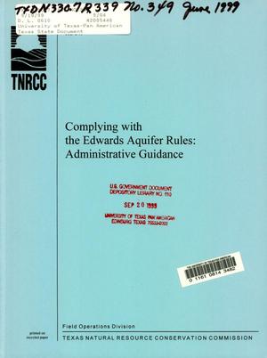 Primary view of object titled 'Complying with the Edwards Aquifier Rules: Administrative Guidance'.
