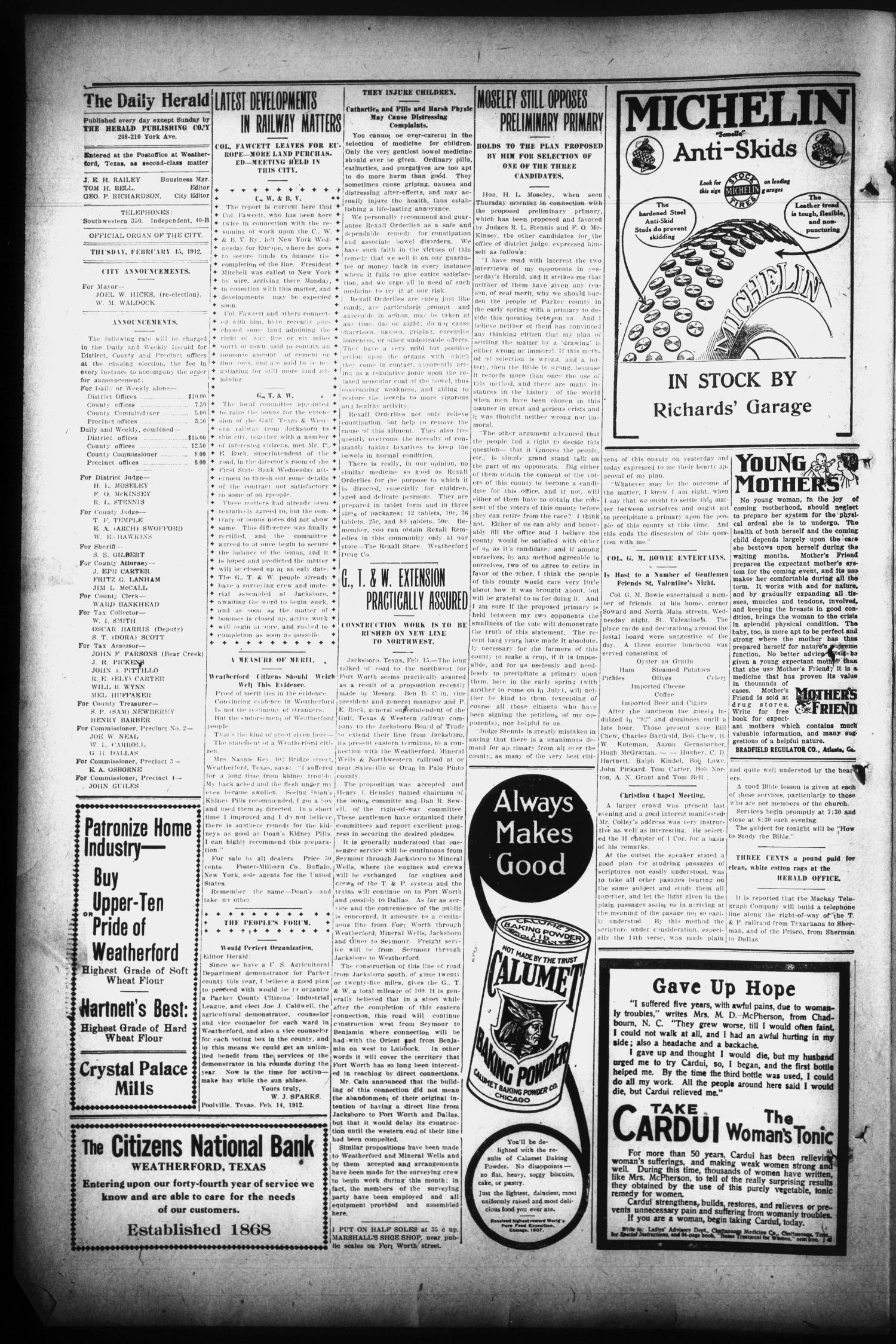 The Daily Herald. (Weatherford, Tex.), Vol. 13, No. 28, Ed. 1 Thursday, February 15, 1912
                                                
                                                    [Sequence #]: 2 of 4
                                                