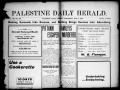Newspaper: Palestine Daily Herald (Palestine, Tex), Vol. 8, No. 260, Ed. 1, Mond…