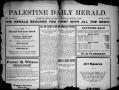 Primary view of Palestine Daily Herald (Palestine, Tex), Vol. 7, No. 19, Ed. 1, Saturday, August 1, 1908