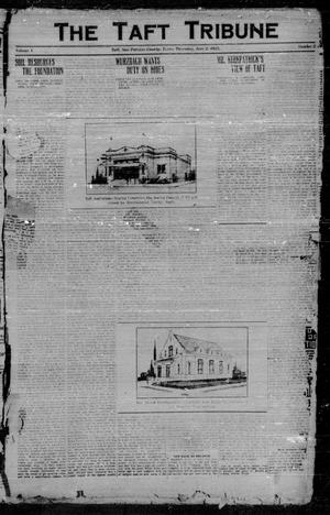 Primary view of object titled 'The Taft Tribune (Taft, Tex.), Vol. 1, No. 5, Ed. 1 Thursday, June 2, 1921'.