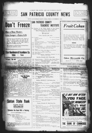 Primary view of object titled 'San Patricio County News (Sinton, Tex.), Vol. 6, No. 41, Ed. 1 Friday, November 27, 1914'.