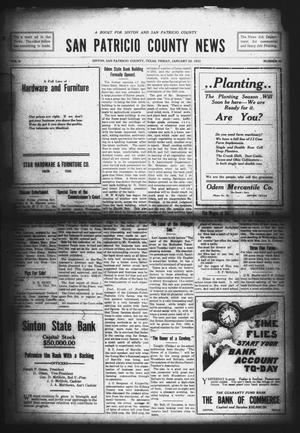 Primary view of object titled 'San Patricio County News (Sinton, Tex.), Vol. 6, No. 49, Ed. 1 Friday, January 22, 1915'.