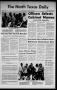 Newspaper: The North Texas Daily (Denton, Tex.), Vol. 58, No. 12, Ed. 1 Friday, …