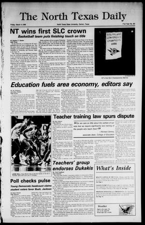 Primary view of object titled 'The North Texas Daily (Denton, Tex.), Vol. 71, No. 82, Ed. 1 Friday, March 4, 1988'.