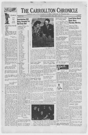 Primary view of object titled 'The Carrollton Chronicle (Carrollton, Tex.), Vol. 39, No. 22, Ed. 1 Friday, April 2, 1943'.