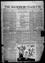 Newspaper: The Jacksboro Gazette (Jacksboro, Tex.), Vol. 45, No. 5, Ed. 1 Thursd…