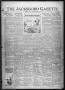 Newspaper: The Jacksboro Gazette (Jacksboro, Tex.), Vol. 43, No. 19, Ed. 1 Thurs…
