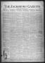 Newspaper: The Jacksboro Gazette (Jacksboro, Tex.), Vol. 42, No. 14, Ed. 1 Thurs…