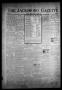 Newspaper: The Jacksboro Gazette (Jacksboro, Tex.), Vol. 65, No. 19, Ed. 1 Thurs…