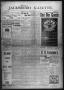 Newspaper: Jacksboro Gazette. (Jacksboro, Tex.), Vol. 29, No. 27, Ed. 1 Thursday…
