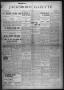 Thumbnail image of item number 1 in: 'Jacksboro Gazette (Jacksboro, Tex.), Vol. 31, No. 1, Ed. 1 Thursday, June 2, 1910'.