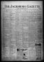 Newspaper: The Jacksboro Gazette (Jacksboro, Tex.), Vol. 45, No. 19, Ed. 1 Thurs…