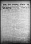 Newspaper: The Jacksboro Gazette (Jacksboro, Tex.), Vol. 59, No. 24, Ed. 1 Thurs…