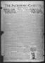 Newspaper: The Jacksboro Gazette (Jacksboro, Tex.), Vol. 41, No. 6, Ed. 1 Thursd…