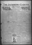 Thumbnail image of item number 1 in: 'The Jacksboro Gazette (Jacksboro, Tex.), Vol. 40, No. 45, Ed. 1 Thursday, April 8, 1920'.