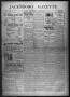 Newspaper: Jacksboro Gazette (Jacksboro, Tex.), Vol. 33, No. 27, Ed. 1 Thursday,…
