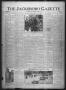 Newspaper: The Jacksboro Gazette (Jacksboro, Tex.), Vol. 45, No. 41, Ed. 1 Thurs…